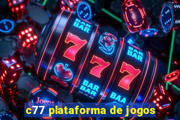 c77 plataforma de jogos